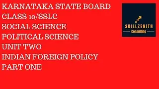 Class 10 | Political Science | Unit 2 | Indian Foreign Policy