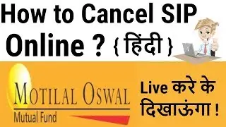 How to Cancel Motilal Oswal Mutuals Funds SIP Online in Hindi