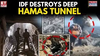 Israel Defense Force Blows Up Massive 20-Meter-Deep Hamas Tunnel in Beit Hanoun | ET Now World