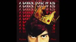 05 Jack Of All Trades - A Darker Shade of Red (Scrapped Debut Studio Album by Kylan Harv)