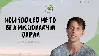 How God Led Me to be a Missionary in Japan - Timothy Burda || Thursday, 2nd of October 2025