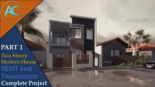 Two Storey Modern House | Part 1 | Complete Project | Revit and Twinmotion Tutorial