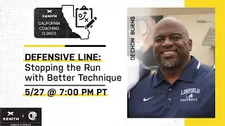 Defensive Line: Stopping the Run with Better Technique with Current Head Coach, DeChon Burns