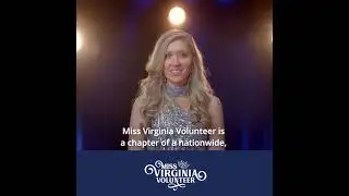 Miss Virginia Volunteer - Statewide Scholarship Pageant August 12-15 2021