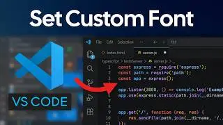 How to Set Up a Custom Font in VS Code