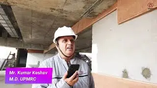UPMRC MD highlighted the fast pace progress of Kanpur Metro Project