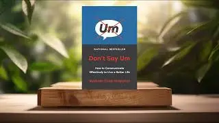 [Review] Don't Say Um: How to Communicate Effectively to Live a Better Life (Michael Chad Hoeppner)
