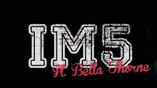IM5 x Bella Thorne - Can&rsquo;t Stay Away (Audio)