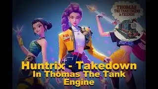 Takedown - Huntrix (TTTE Remix)