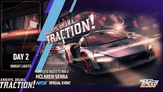 2019 McLaren Senna | Day 2  BRIGHT LIGHTS | NFS No Limits: Knights, Drama, Traction!