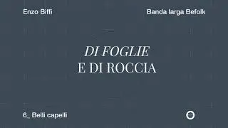 Belli Capelli - Banda Larga Befolk