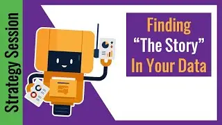 How to Find the Story in your Data