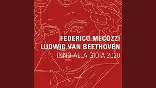 Inno alla gioia 2020 (Ode to Joy 2020, from Beethoven’s Symphony No. 9) (Arr. for Violin)