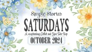 You Got This Girl! | Simple Stories Saturdays | October 2024