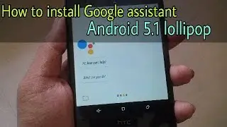 How to Get Google Assistant on Android Lollipop Devices (No Root) in Hindi | Tech G |