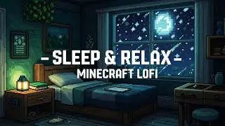 Midnight Lofi in Minecraft &mdash; Dream & Sleep for 5 Hours
