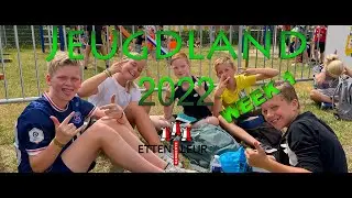 Jeugdland Etten-Leur 2022 (Week 1)