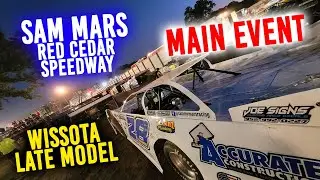 Sam Mars - Red Cedar Speedway (Wissota LM Main Event)