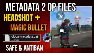 💥 2 POWERFUL FILES UPDATE! | DRAG HEADSHOT + MAGIC BULLET |
