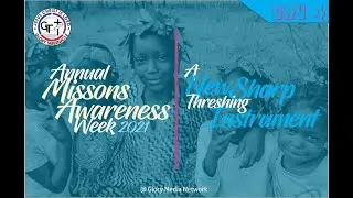 Glory Tabernacle Ministry, Ibadan | Annual Mission Awareness Week Day 4 2021