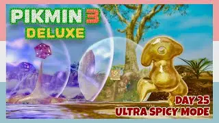 🍆 Plasm Wraith Battle & Sad Ending - Final Day 25 (Ultra Spicy Mode, No Commentary) Pikmin 3 Deluxe