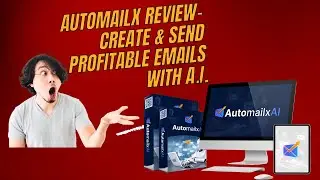 AutomailX Review- Create & Send Profitable Emails with A.I.