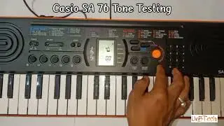 Casio SA 76 Tone Testing | 1 Orange Button tone changing | Harmonium | UnB tech