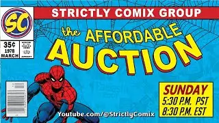 AFFORDABLE AUCTION: Live Comic Book Auction SUNDAY (1/7/2023) 8:30pm (EST)/5:30pm (PST)