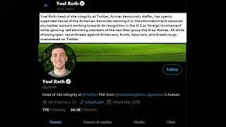 Yoel Roth - Twitter Head of Site Integrity and his open denial of the Armenian genocide