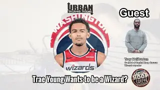 Wizards Trade Rumors: Could Trae Young Be Headed to Washington? | Troy Haliburton