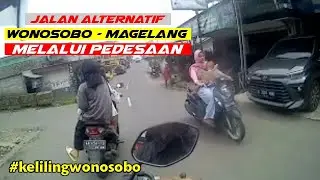 🔴🚘📌Jalan alternatif dari wonosobo ke magelang