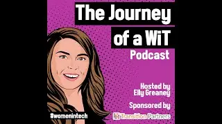 The Journey of a WiT - Gail Eastaugh - Programme Director at Aerospace Cornwall