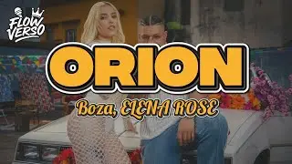 Boza & ELENA ROSE - Orion (LETRA)