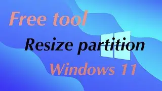 100% free tool to resize partition in Windows 11 computer