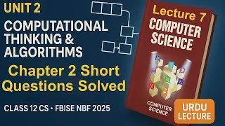 Short Questions Solved | Computer Class 12 Chapter 2 | FBISE NBF New Book 2025