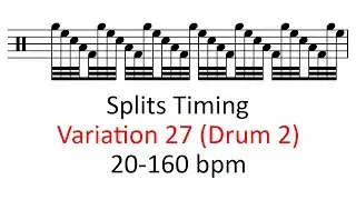Splits timing (var 27, drum 2) | 20-160 bpm sheet music