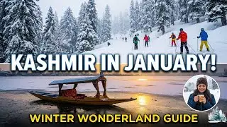 Kashmir in January 2026  Kashmir in Winter