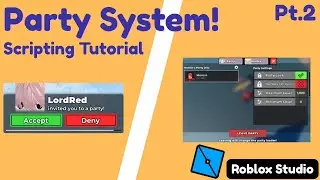 Party System like Tower Defense Simulator Part 2! (Roblox Scripting Guide)
