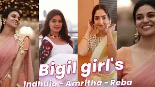 Bigil girls reels 💓 #bigil #indhuja