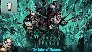 Darkest Dungeon Color of Madness - Farmstead Region, New Mechanics and More! - Part 1