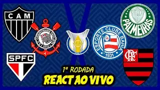 Atl&eacute;tico-MG x Palmeiras | Corinthians x Bahia | S&atilde;o Paulo x Flamengo | REACT AO VIVO
