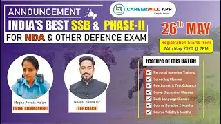 ALL ABOUT OUR SSB AND PHASE 2 ONLINE BATCH | CAREERWILL | THE COACH | NEERAJ SIR | MEGHA MA'AM