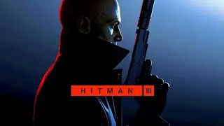 HITMAN 3: Free Starter Pack #4 ПОСЛЕДНЕЕ ИСПЫТАНИЕ