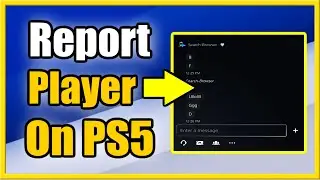 Как пожаловаться на сообщение и профиль на PS5 (заблокировать, запретить, приостановить!)