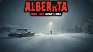 10 Most Disturbing Alberta Small Town Horror Stories | NightShard