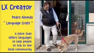 LX Creator - Ep.05 - Pedro Almeida - Language Craft