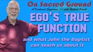 The Ego's True Function: and Yeshua's Guidance Regarding It