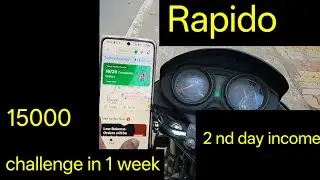 Rapido one week challenge 15000 earning ! 2 nd day earning #rapido#uber#ola#viralvideo