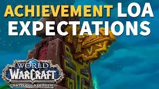 Loa Expectations WoW Achievement