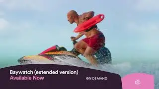 Baywatch - Watch it now On Demand